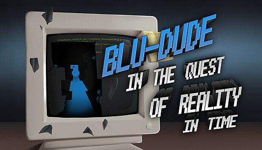 Blu-Dude In The Quest of Reality In Time
