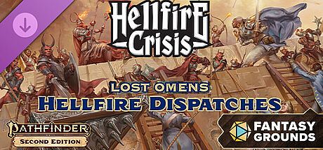 Fantasy Grounds - Pathfinder 2 RPG - Lost Omens: Hellfire Dispatches DLC