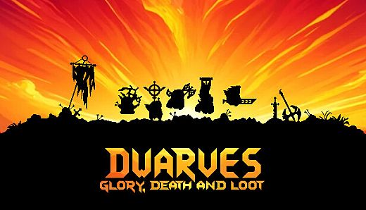 Dwarves: Glory, Death and Loot