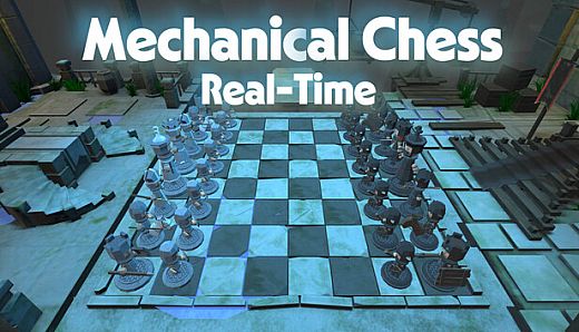 Mechanical Chess: Real-time