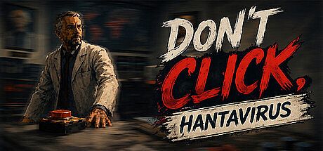 Don't Click, Hantavirus Game