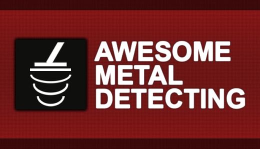 Awesome Metal Detecting