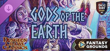 Fantasy Grounds - DCC Day #5: Gods of the Earth