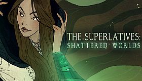 The Superlatives: Shattered Worlds