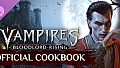 Vampires: Bloodlord Rising - Official Cookbook