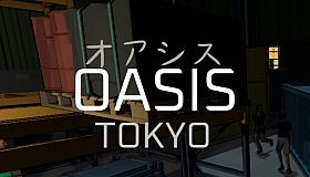 OASIS: Tokyo