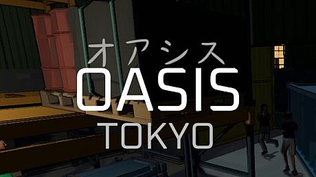 OASIS: Tokyo Game
