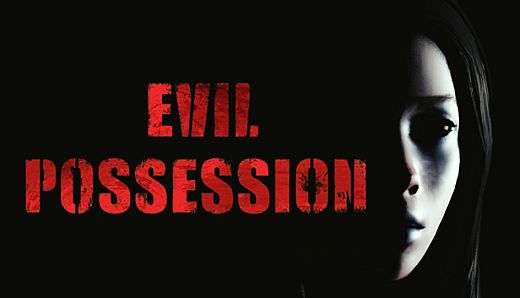 EVIL POSSESSION