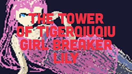 The Tower Of TigerQiuQiu Girl Breaker Lily DLC