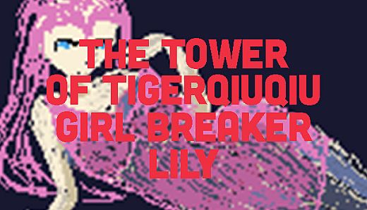 The Tower Of TigerQiuQiu Girl Breaker Lily