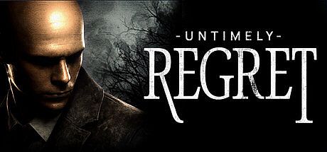 UNTIMELY REGRET Game