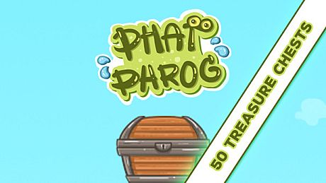 PHAT PHROG - 50 TREASURE CHESTS DLC
