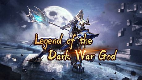 Legend of the Dark War God Game
