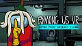 Among Us VR - Combo Pack: Squeaky Clean