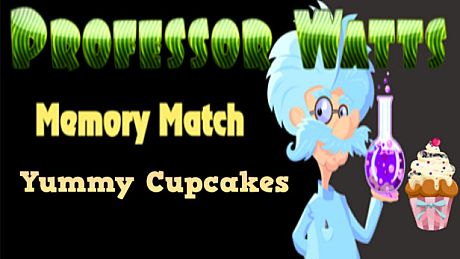 Professor Watts Memory Match: Yummy Cupcakes Game