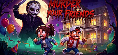 Murder Your Friends Game