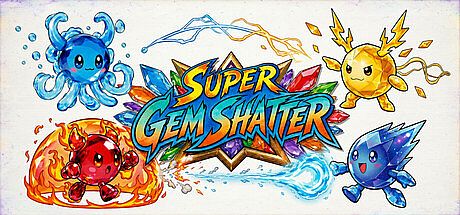 Super Gem Shatter