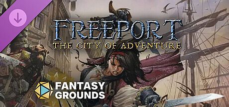 Fantasy Grounds - Freeport: The City of Adventure DLC