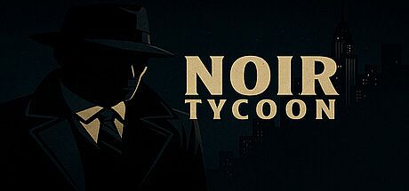 Noir Tycoon Game