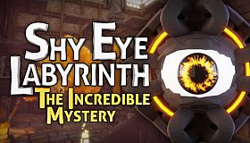 Shy Eye Labyrinth: The Incredible Mystery