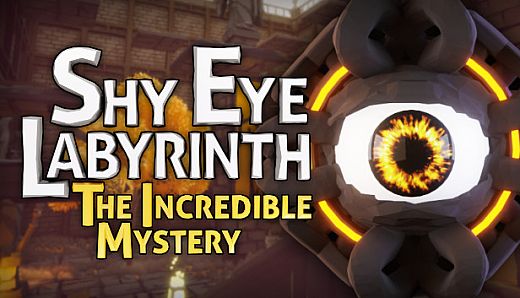 Shy Eye Labyrinth: The Incredible Mystery