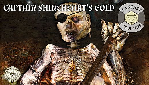 Fantasy Grounds - Captain Shineheart's Gold