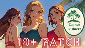 Can we be three? 18+ DLC