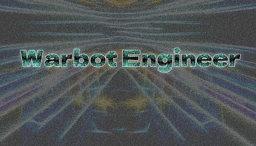 Warbot Engineer