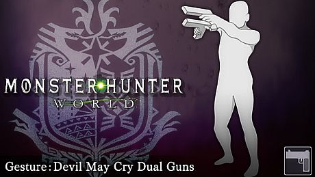 Monster Hunter: World - Gesture: Devil May Cry Dual Guns DLC