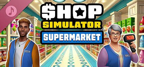 Shop Simulator: Supermarket - Original Soundtrack DLC