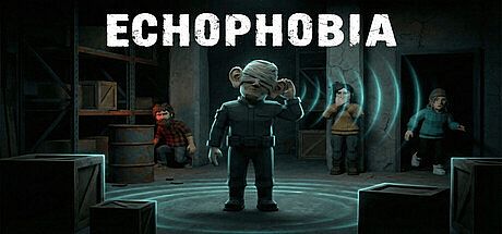 Echophobia Game