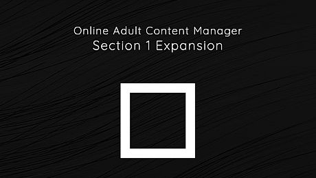 Online Adult Content Manager - Section Expansion 1 DLC