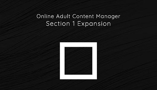 Online Adult Content Manager - Section Expansion 1