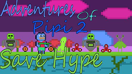 Adventures Of Pipi 2 Save Hype Game