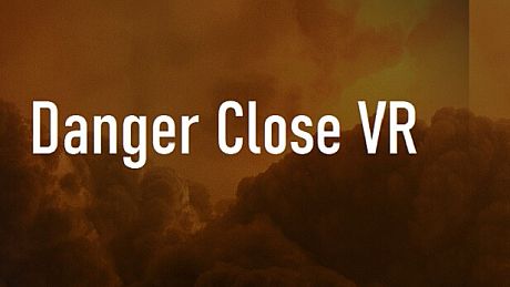Danger Close VR Game