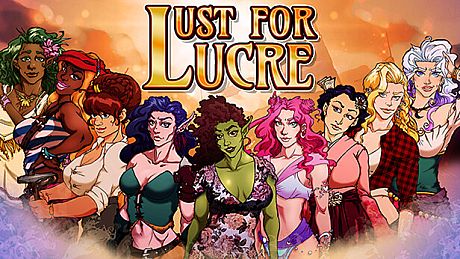 Lust For Lucre Game