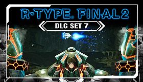 R-Type Final 2 - DLC Set 7