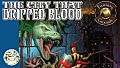 Fantasy Grounds - The City That Dripped Blood (5E)