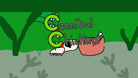 Cannibal Chickens
