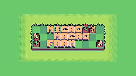 Micro macro farm Game