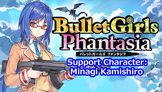 Bullet Girls Phantasia - Support Character: Minagi Kamishiro