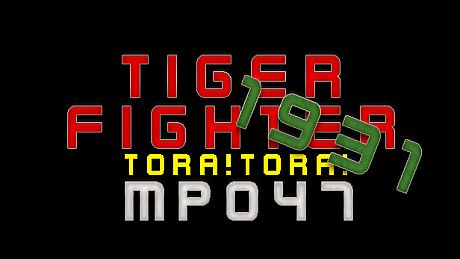 Tiger Fighter 1931 Tora!Tora! MP047 DLC