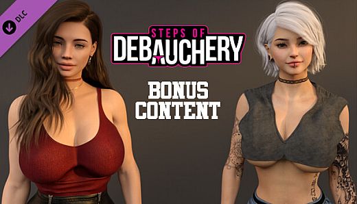 Steps of Debauchery - Bonus Content