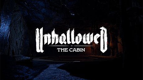 UNHALLOWED: THE CABIN Game