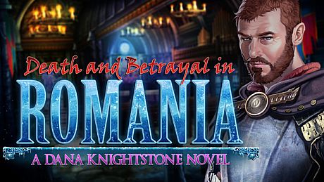 Death and Betrayal in Romania: A Dana Knightstone Novel Collector's Edition Game