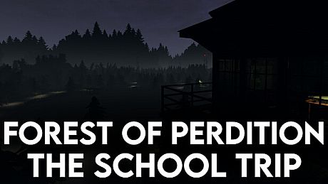 Forest Of Perdition 2 - The School Trip Game