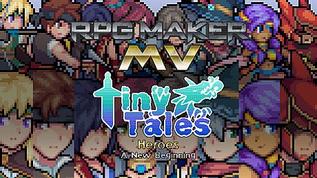 RPG Maker MV - MT Tiny Tales Heroes - A New Beginning DLC