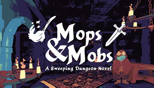 Mops & Mobs: A Sweeping Dungeon Novel