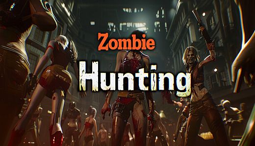 Zombie Hunting