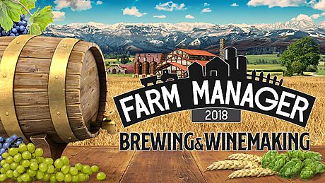 Farm Manager 2018 - Brewing & Winemaking DLC DLC
